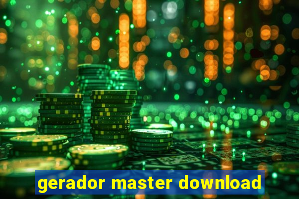 gerador master download